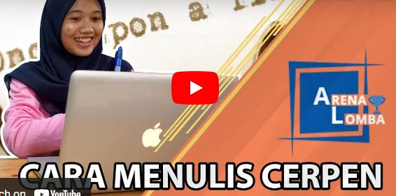 8 Cara Menulis Cerpen Yang Baik ✔️| ArenaLomba | Juara